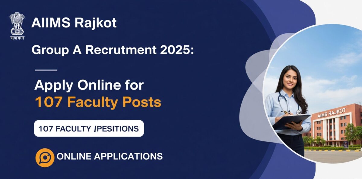 AIIMS rajkot group a recruitment 2025