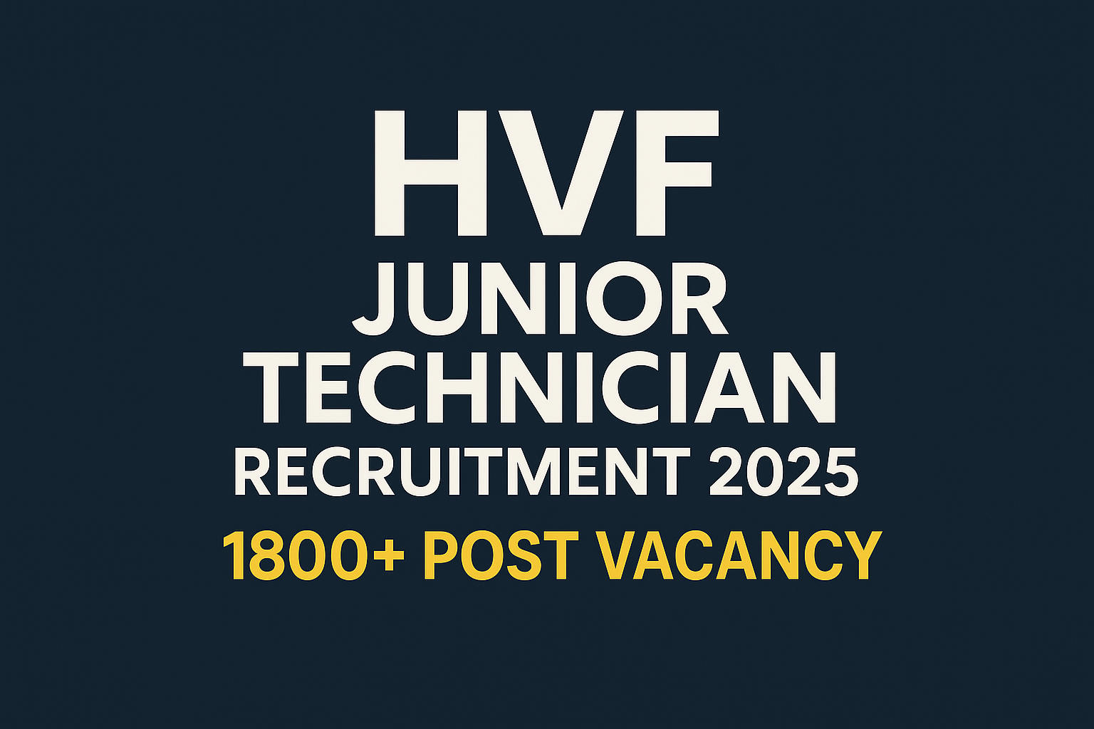 Hvf junior technician recruitment 2025,