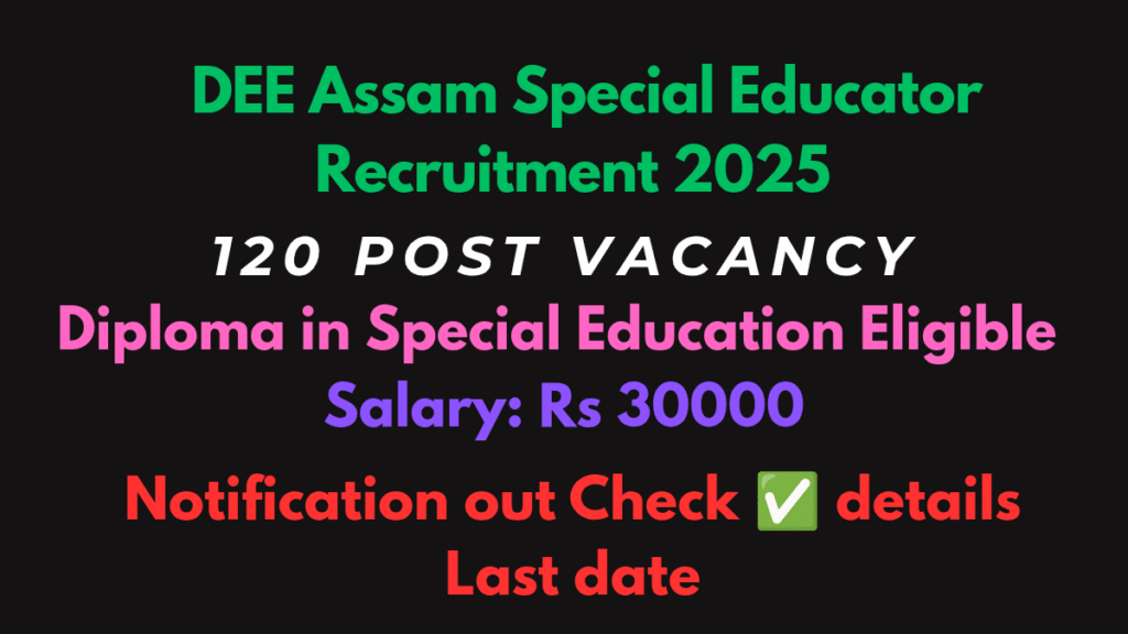 DEE assam special educator recruitment