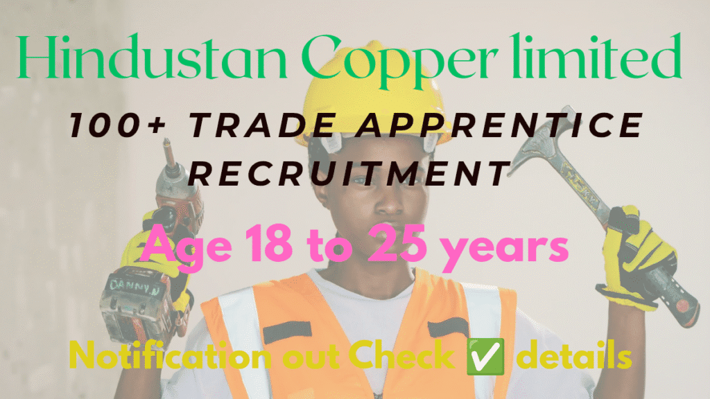 Hindustan copper trade apprentice Recruitment